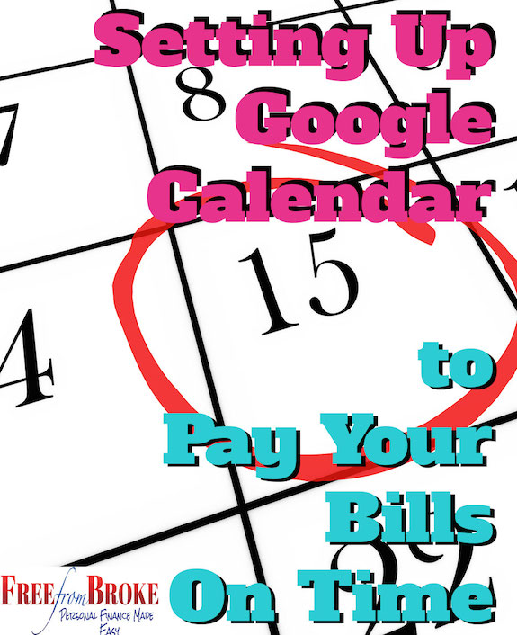 Set up Google Calendar for bill pay