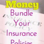 Save money by bundling your insurance policies.