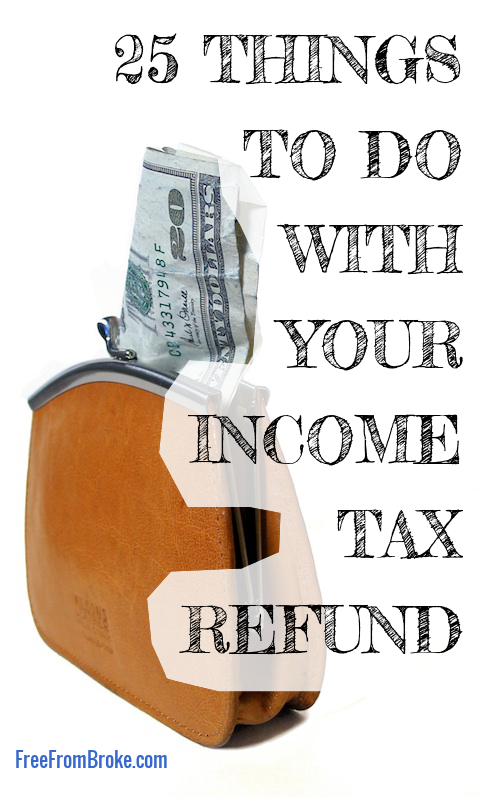 Ideas for your income tax refund