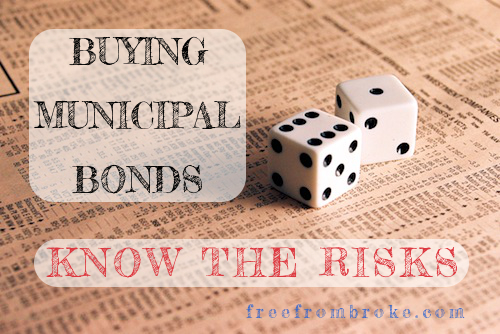 buying muni bonds - know the risks