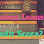 How will student loans affect your credit score?